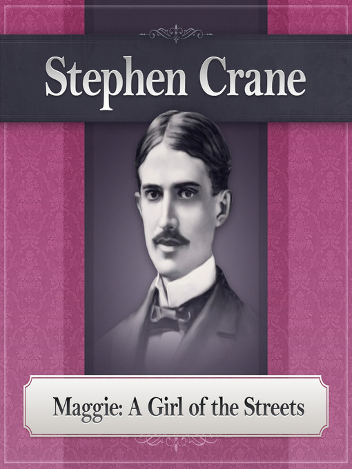 Title details for Maggie by Stephen Crane - Available